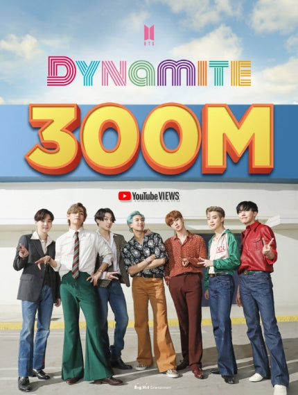 BTS Dynamite MV, over 300 million views.