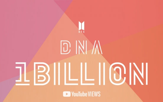 BTS' 'DNA' music video tops 1b YouTube views